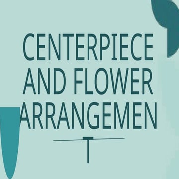 CENTERPIECE Making in Food and beverage.pptx