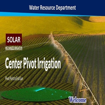 CENTER PIVOTS Irrigation can change the landscape of Indian Agriculture