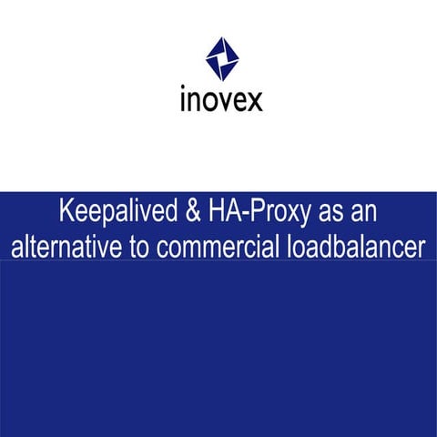 Keepalived & HA-Proxy as an alternative to commercial loadbalancer - August 2014