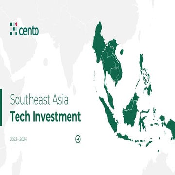 Southeast Asia Tech Investment Trends and Insights 2023-2024 | PDF