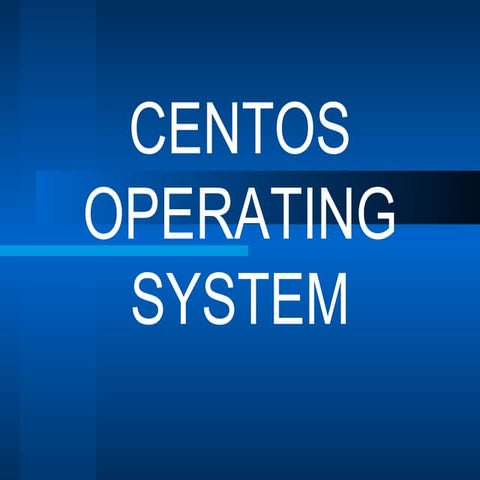 Centos operating system | PPT