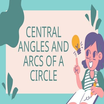 central angles and arcs of a circle.pptx