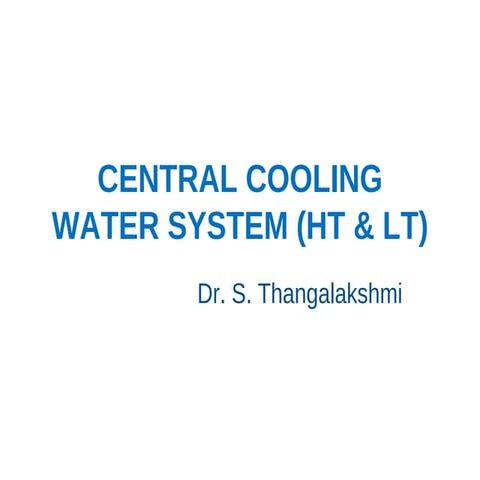 Central Cooling System (HT & LT).pptx
