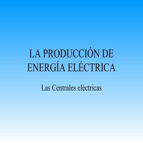 CentralesElectricas_ tipos de centrales tercero.pptx
