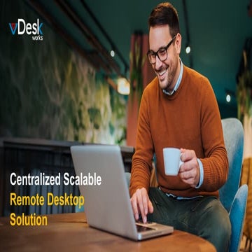 Centralized Scalable Remote Desktop Solution.pptx
