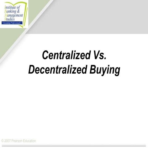 Centralized vs localized buying