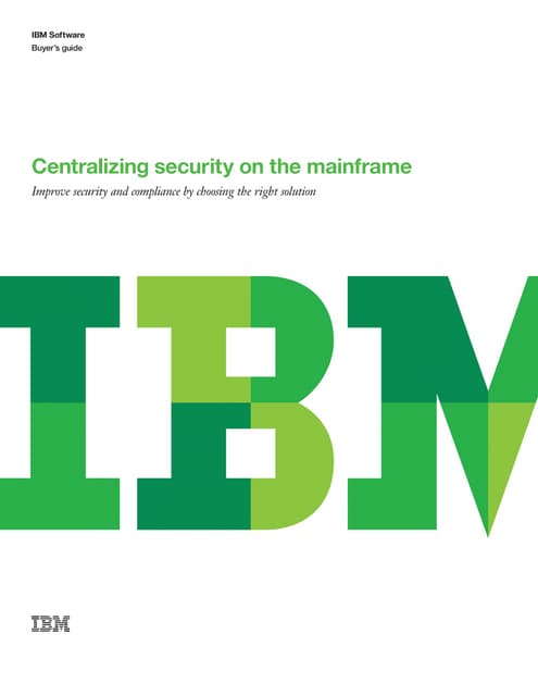 Centralizing security on the mainframe