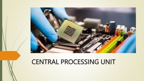 CPU (Central Processing Units) | PPTX | Computing | Technology & Computing