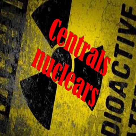 Centrals nuclears