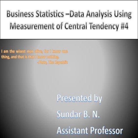 Central tendancy 4