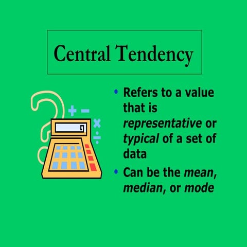 Central Tendency