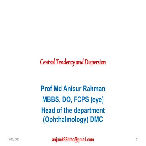 Central tendency and dispersion