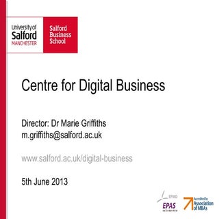 Centre for Digital Business Salford...