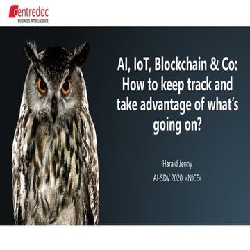 AI-SDV 2020: AI, IoT, Blockchain & Co: How to keep track and take advantage o...
