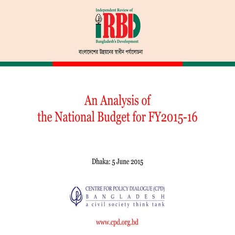 Centre for policy dialogue cpd analysis national budget fy2015 16 june 2015