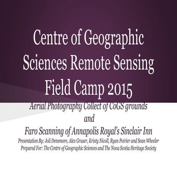 Centre of Geographic Sciences Remote Sensing Field Camp 2015
