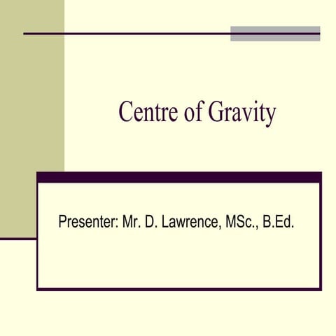 Centre of gravity