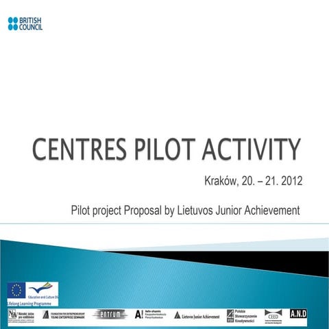 Centres pilot activities Lithuania