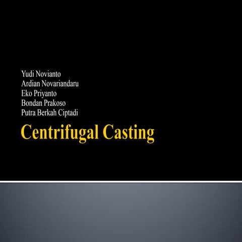 Centrifugal Casting
