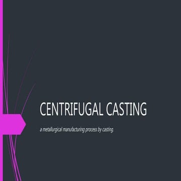 Centrifugal casting