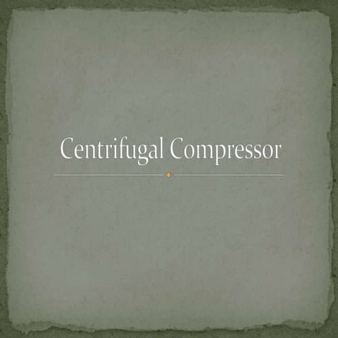 Centrifugal Compressor