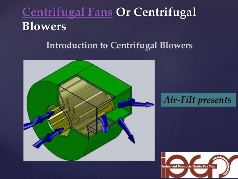 Centrifugal fan design