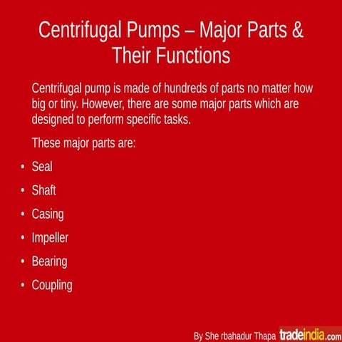 6 Centrifugal Pump Parts & Their Functions