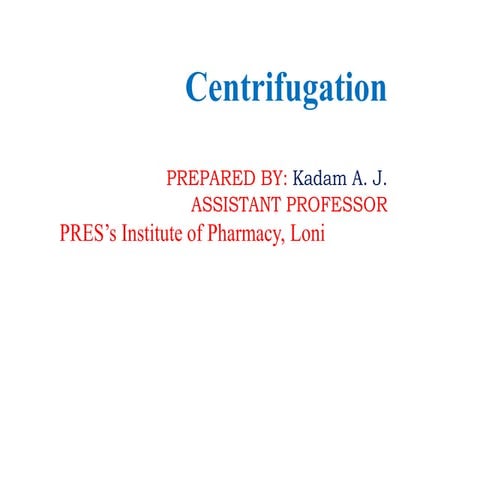 centrifugation -1 (2).pptx various equipmen t used for centrifugation