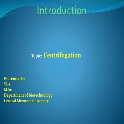 Centrifugation