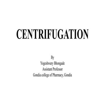 Centrifugation