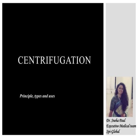 Centrifugation