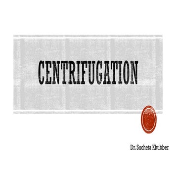 Centrifugation/Cell-disruption techniques