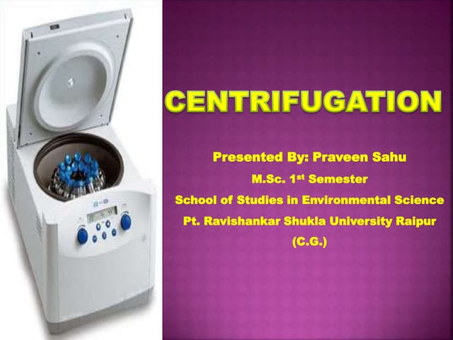Centrifugation and types of rotors | PPTX