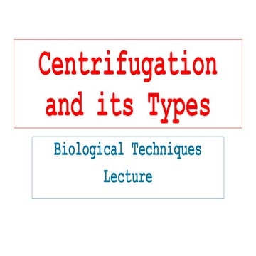 Centrifugation and its Types Biological Techniques | PPTX