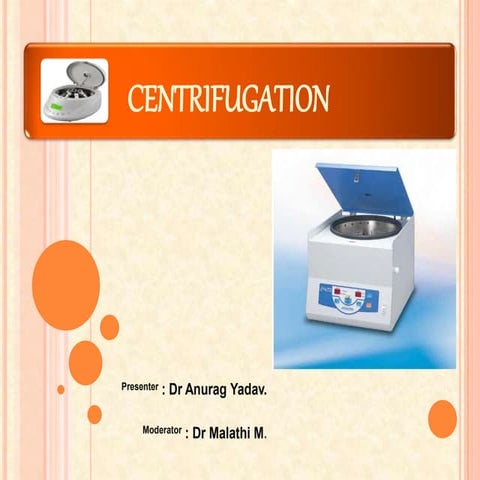 Centrifugation by Dr. Anurag Yadav