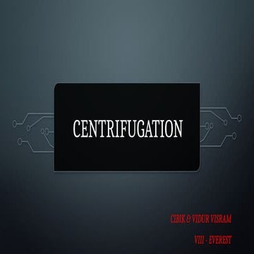 Centrifugation_School_Seminar_16082024.pptx