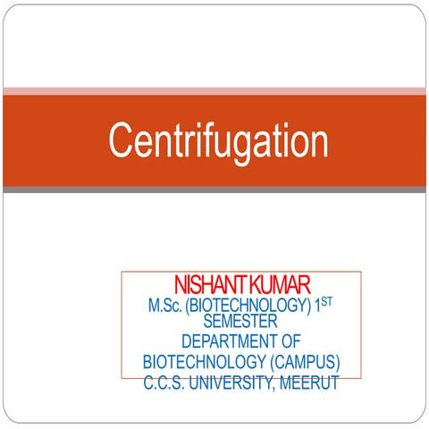 Centrifugation
