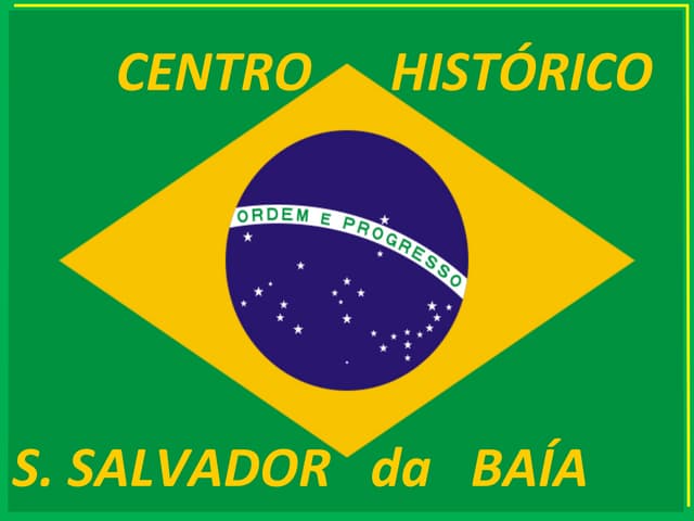 Centro Histórico de S.Salvador da Baía