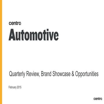 Centro Automotive Quarterly Review