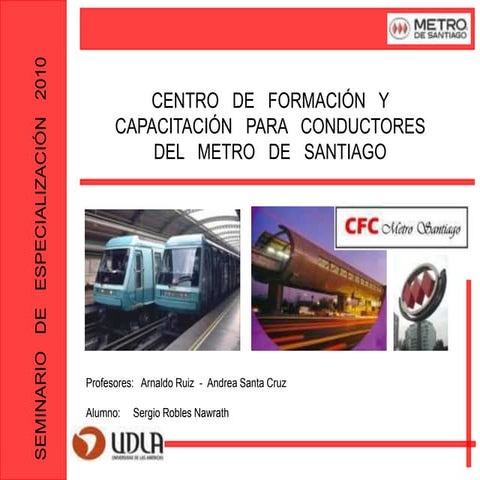 conductores del metro de santiago