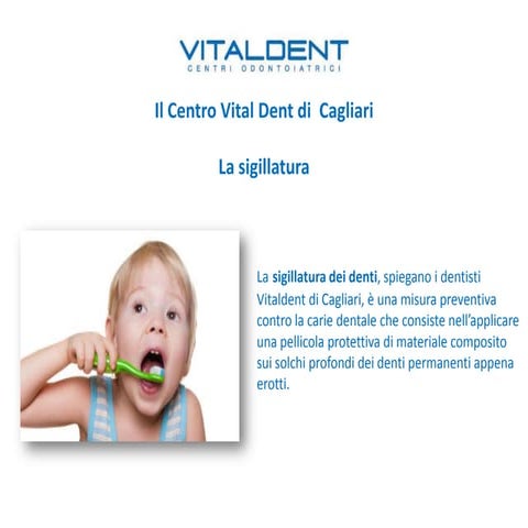 Centro Vital Dent di Cagliari - La sigillatura