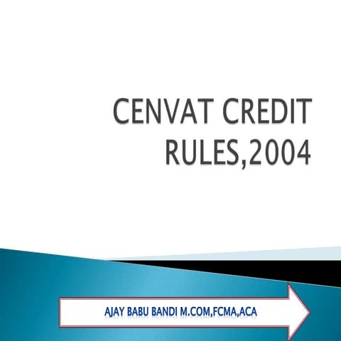CENVAT  credit Rules 2004