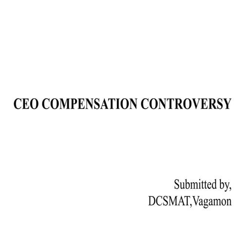 Ceo compensation controversy