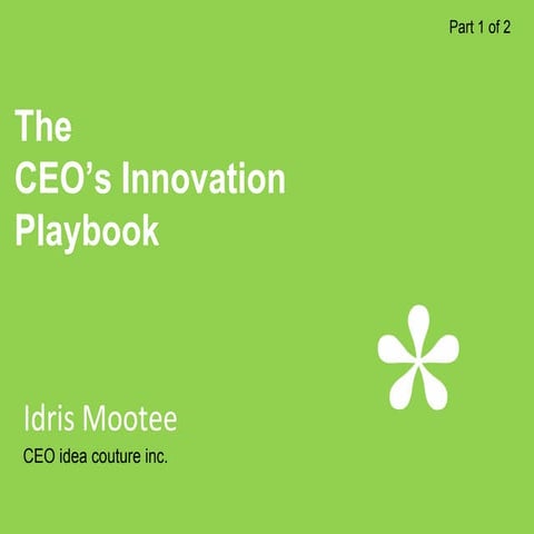 CEO Innovation Playbook Public Short - Idris Mootee Part One