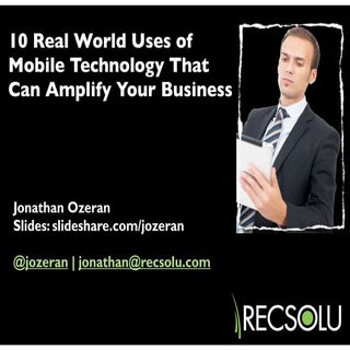 10 Real World Uses of Mobile Techno...