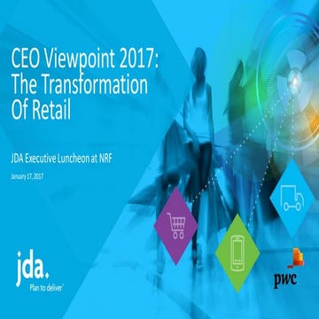 Ceo viewpoint 2017 the transformation of retail