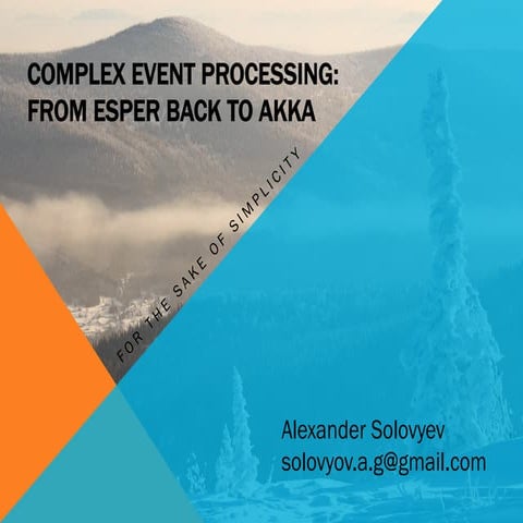 CEP: from Esper back to Akka