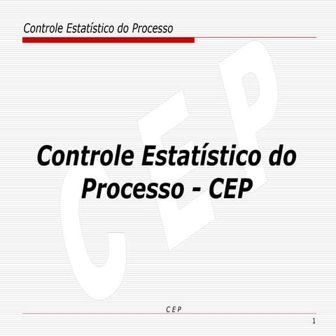 Controle Estatistico de Processo - CEP (1).ppt