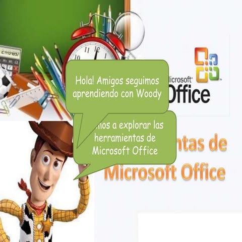 APRENDIENDO OFFICE CON WOODY 