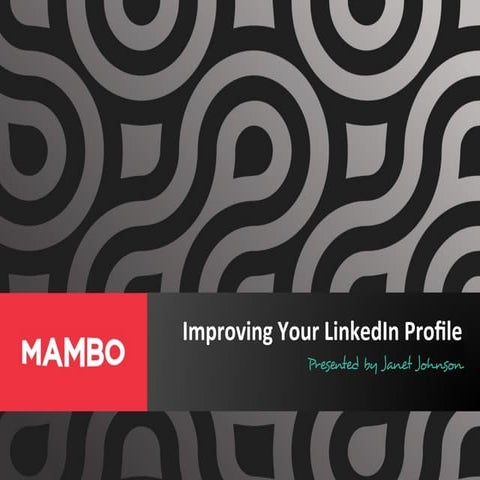 Improving your LinkedIn Profile 2015
